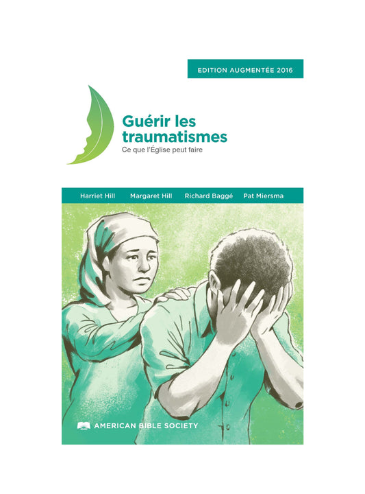 French Healing the Wounds of Trauma: How the Church Can Help - Print on Demand