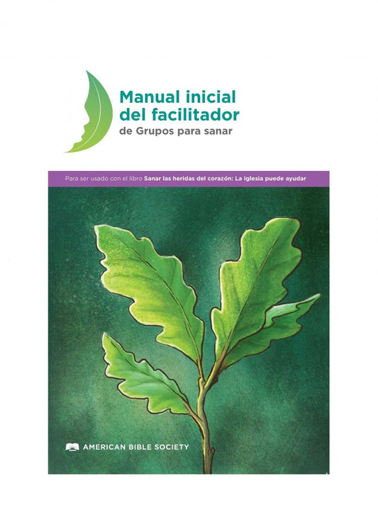 Manual inicial del facilitador de Grupos para sanar - Print on Demand