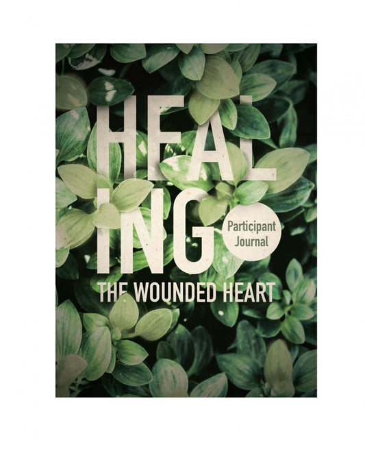 Healing the Wounded Heart: An Inmate Journal - Print on Demand