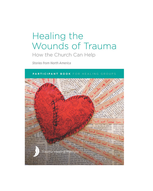 Curando as feridas do trauma: como a Igreja pode ajudar (histórias da América do Norte) edição 2021 - versão ePub