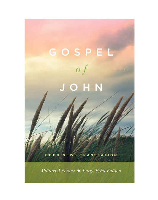 GNT Large Print Gospel of John - Veteran Edition