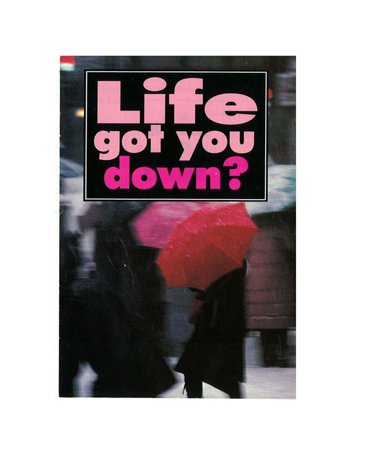 Life Got You Down? - Download