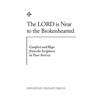 NRSV The LORD is Near to the Brokenhearted (Download)