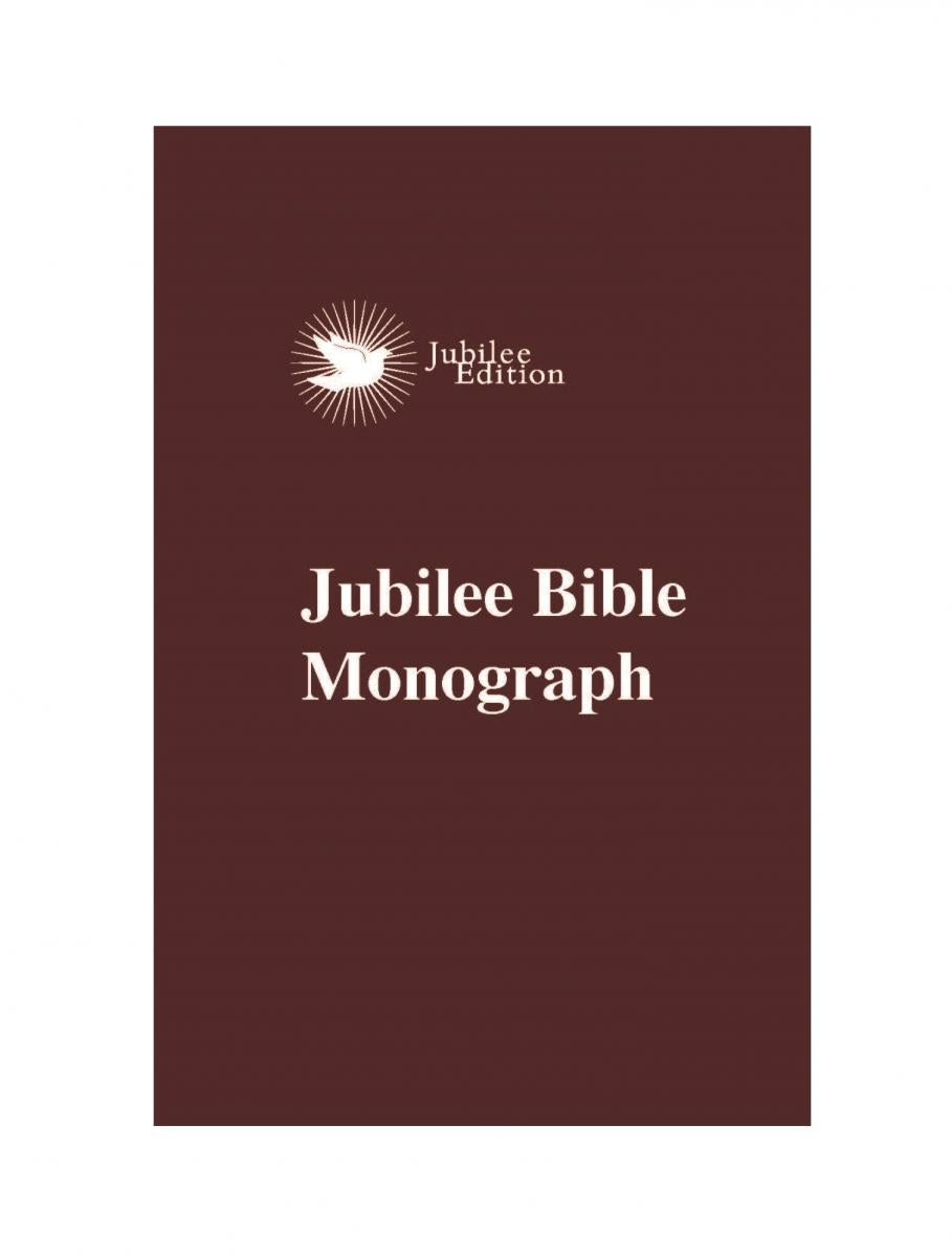 Jubilee Bible Monograph - Print on Demand