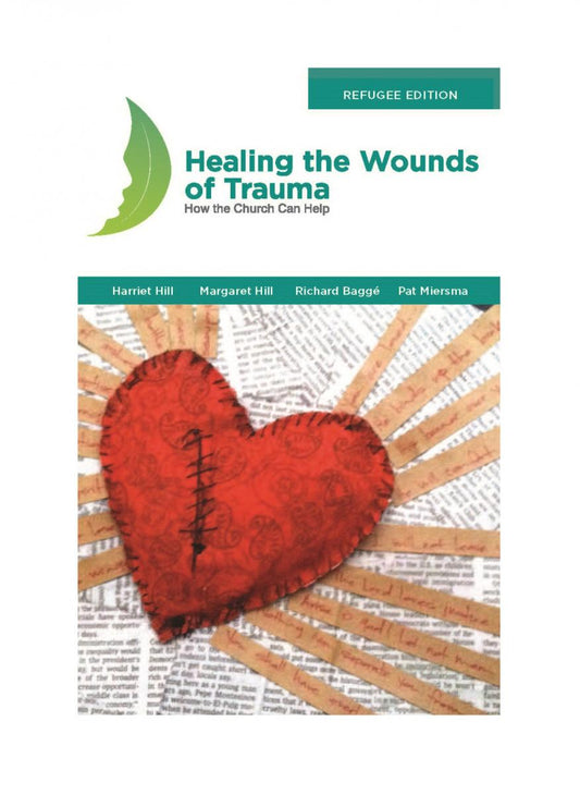 Healing the Wounds of Trauma - Refugee Edition - Print on Demand