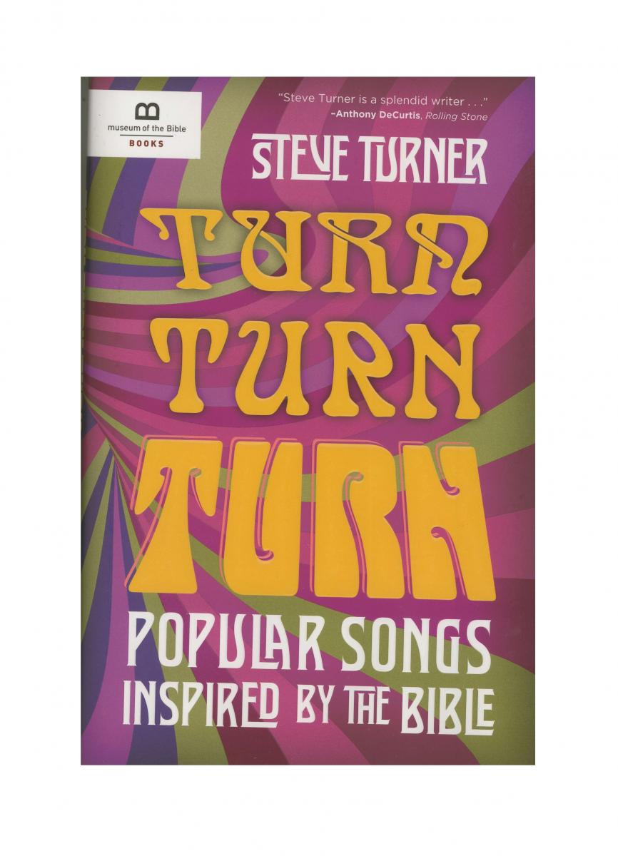 Turn, Turn, Turn - Popular Songs Inspired by the Bible