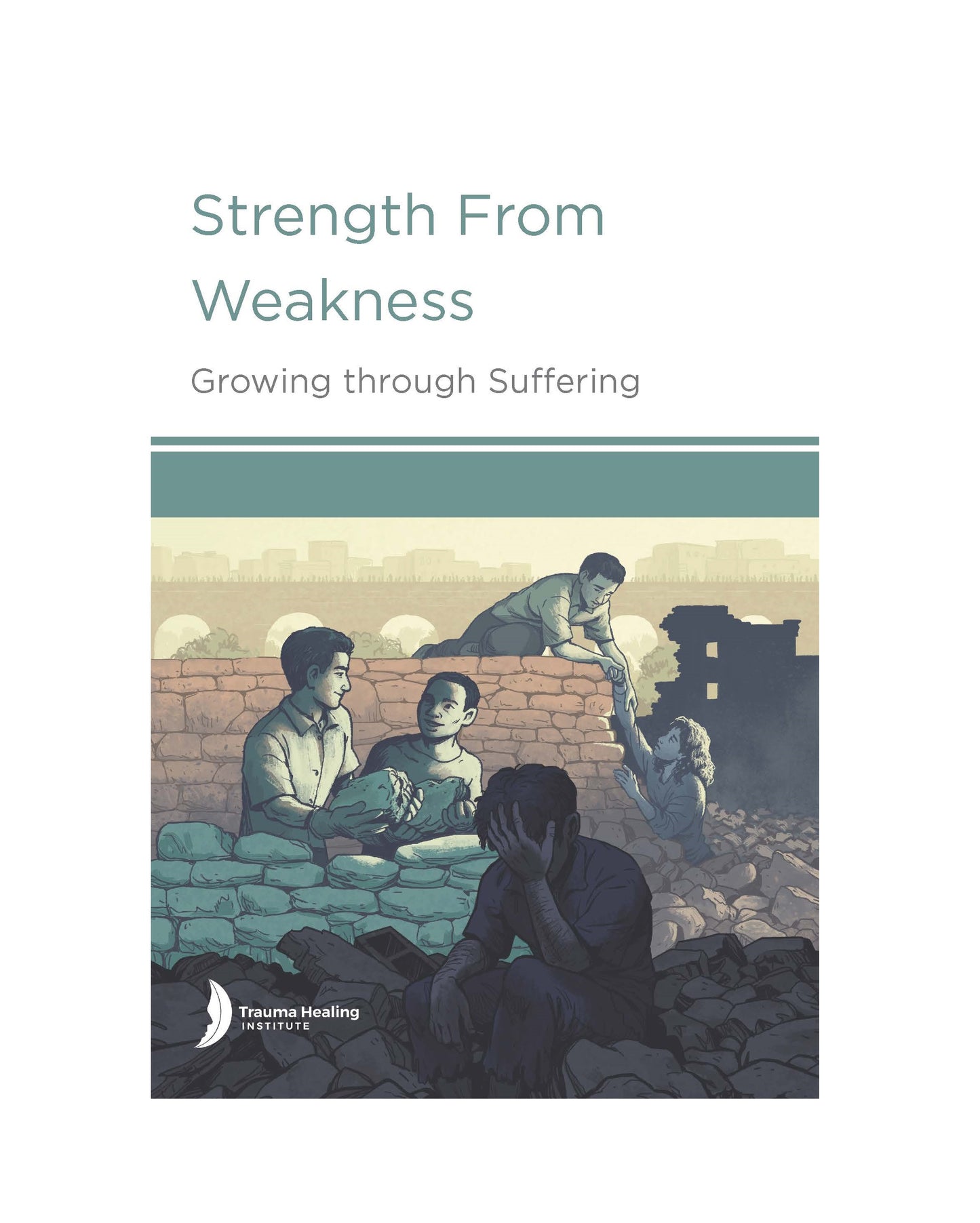 Strength from Weakness: Growing through Suffering - ePub version