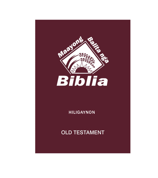 Hiligaynon Old Testament - Print on Demand