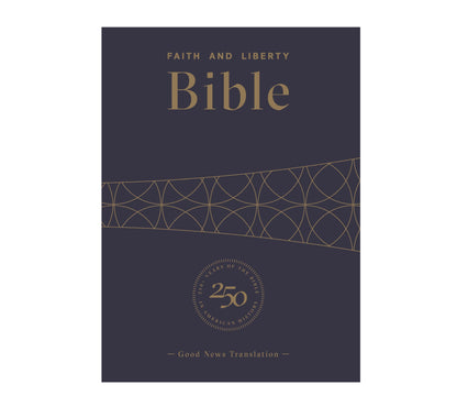 Faith and Liberty Bible Anniversary Edition