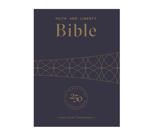 Faith and Liberty Bible Anniversary Edition