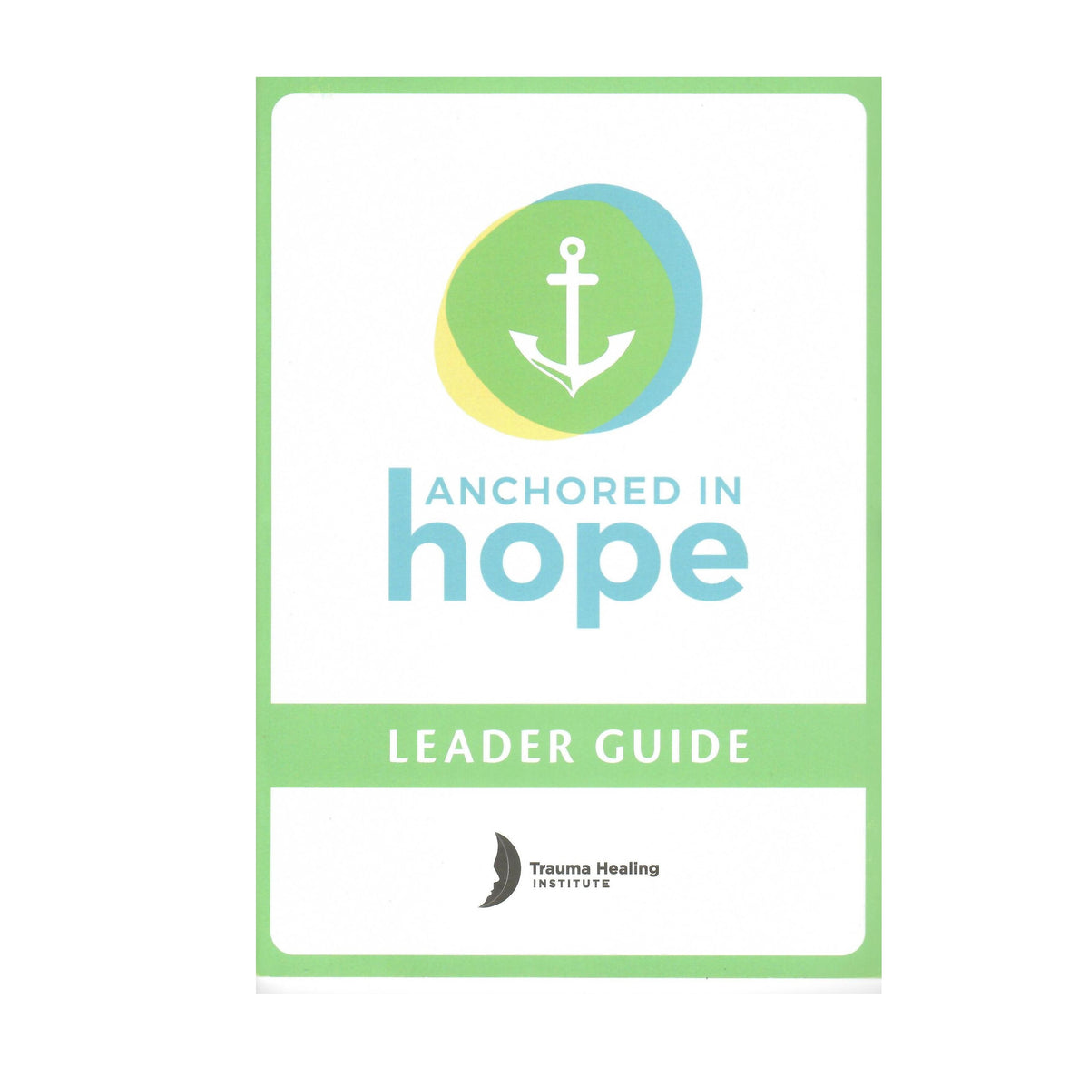 Anchored in Hope Leader Guide